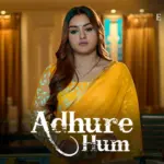 Adhure Hum Episode 7