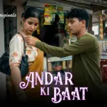 Andar Ki Baat Episode 1