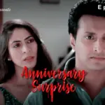 Anniversary Surprise Episode 2