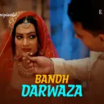 Bandh Darwaza Episode 2