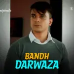 Bandh Darwaza Episode 7