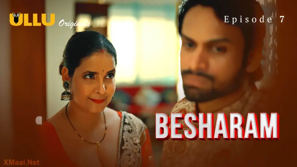 Besharam Episode 7