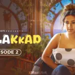 Bhulakkad Episode 2