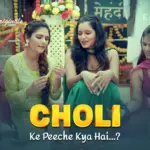 Choli Ke Peeche Kya Hai Episode 2