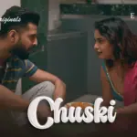 Chuski Episode 1