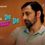 De De Pyaar De Episode 7