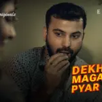 Dekho Magar Pyar Se Episode 2