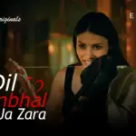 Dil Sambhal Ja Zara Episode 5