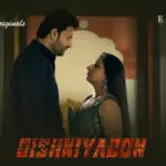 Dishkiyaoon Episode 1