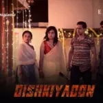 Dishkiyaoon Episode 6