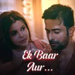Ek Baar Aur Episode 5