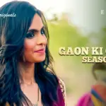 Gaon Ki Garmi S4 Episode 4