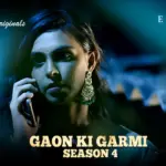 Gaon Ki Garmi S4 Episode 6