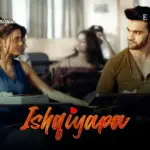 Ishqiyapa Episode 2