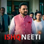 Ishqneeti Episode 6