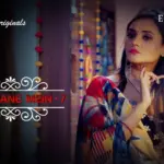 Jane Anjane Mein S7 Episode 1