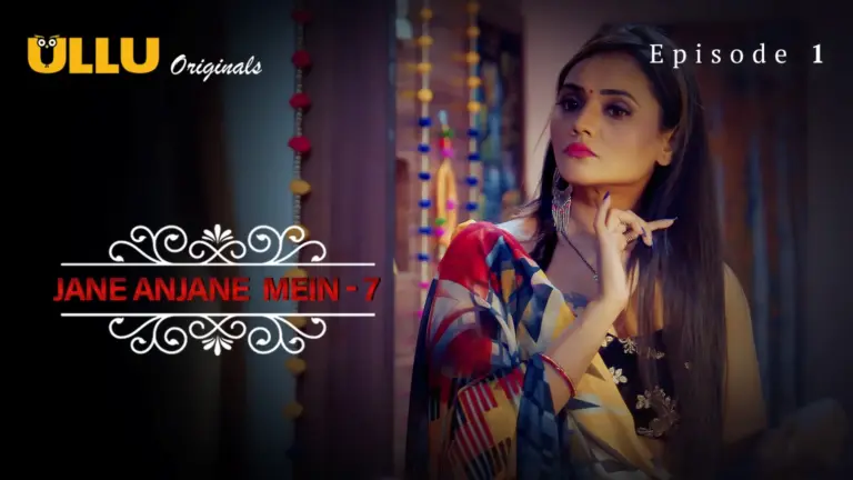 Jane Anjane Mein S7