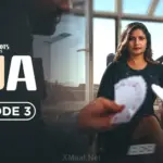 Jua Episode 3