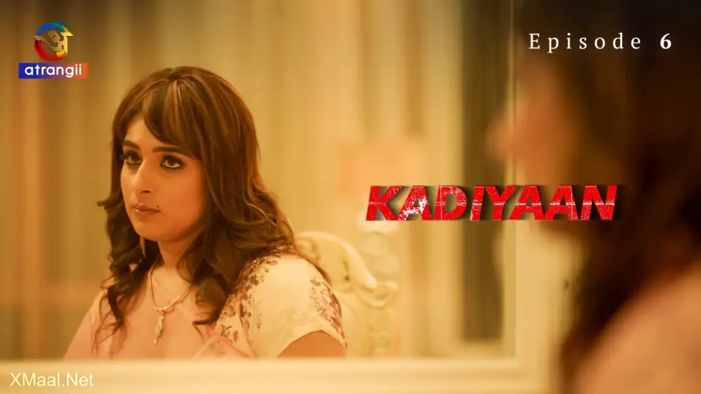 Kadiyaan Episode 6