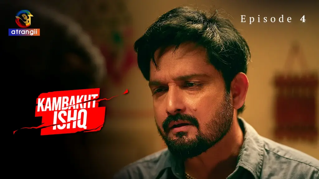 Kambakht Ishq Episode 4