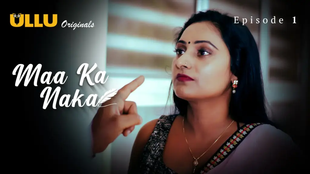 Maa Ka Naka Episode 1
