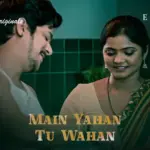 Main Yahan Tu Wahan Episode 2