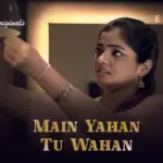 Main Yahan Tu Wahan Episode 5