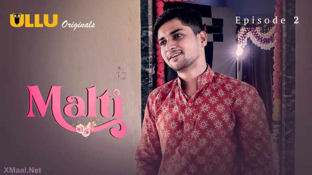 Malti Episode 2