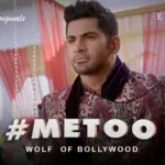 MeToo Wolf Of Bollywood Episode 1