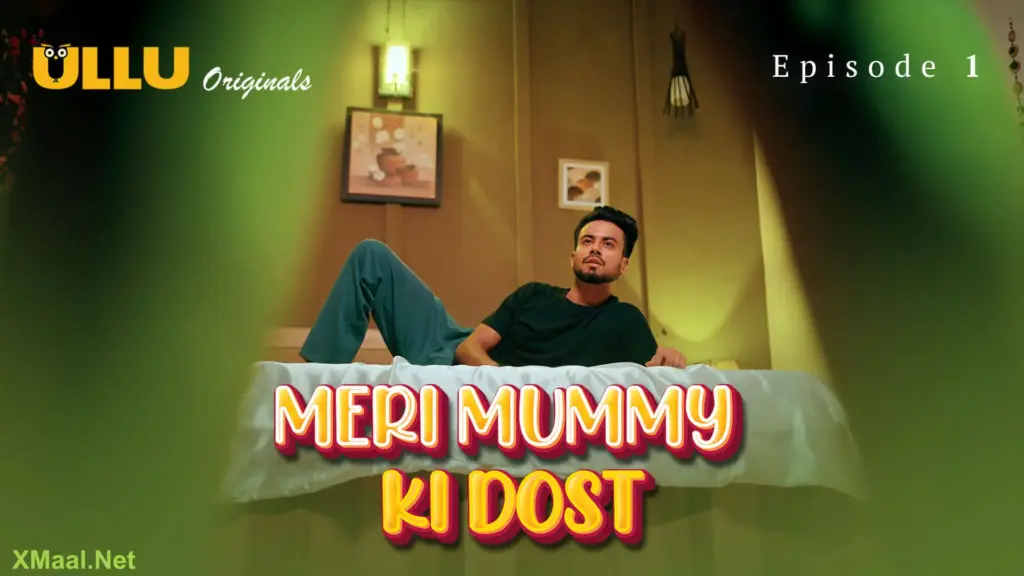 Meri Mummy Ki Dost Episode 1