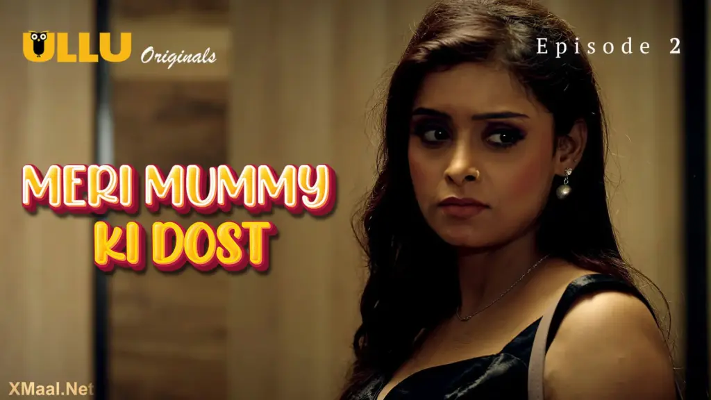 Meri Mummy Ki Dost Episode 2