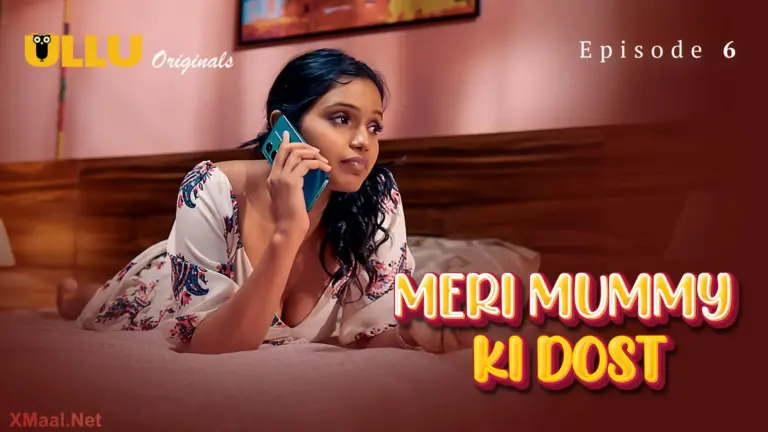 Meri Mummy Ki Dost Episode 6