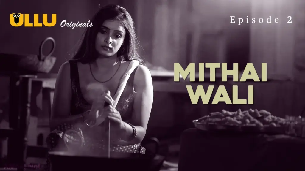 Mithai Wali Episode 2