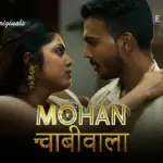 Mohan Chabhiwala Episode 2