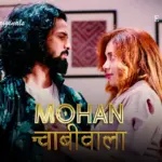 Mohan Chabhiwala Episode 5