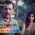 Na Umra Ki Seema Ho Episode 7