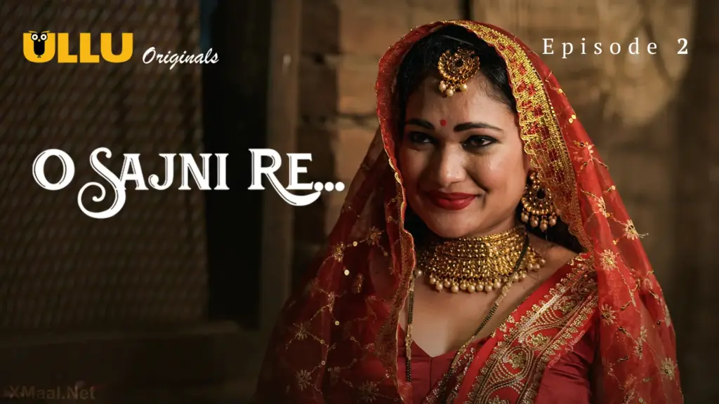 O Sajni Re Episode 2