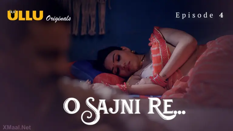 O Sajni Re Episode 4