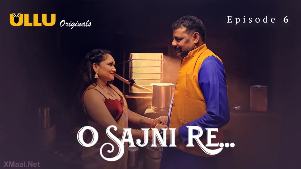 O Sajni Re Episode 6