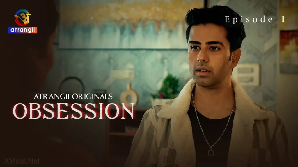 Obsession Episode 1