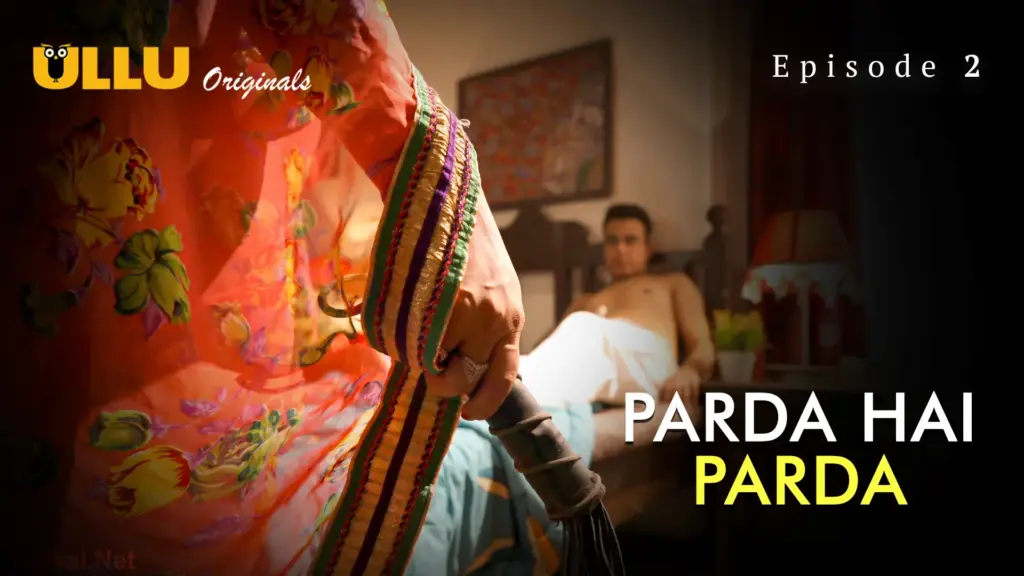 Parda Hai Parda Episode 2