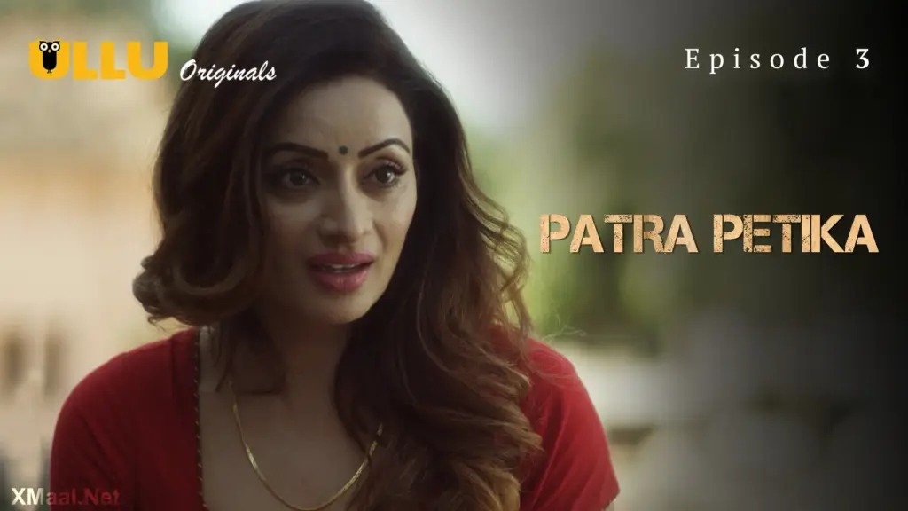 Patra Petika Episode 3