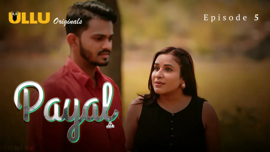 Payal Episode 5