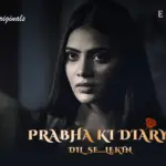 Prabha Ki Diary S2 Episode 1
