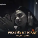 Prabha Ki Diary S2 Episode 3