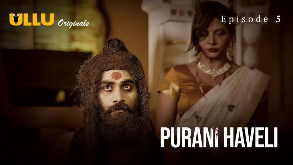 Purani Haveli Episode 5