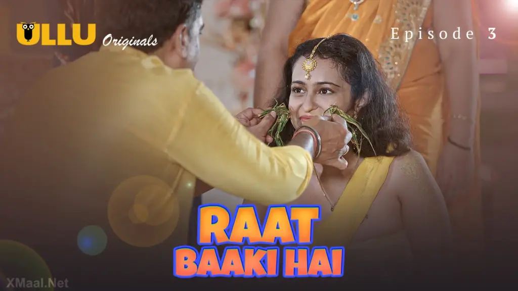 Raat Baaki Hai Episode 3