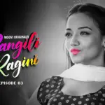 Rangili Ragini Episode 3