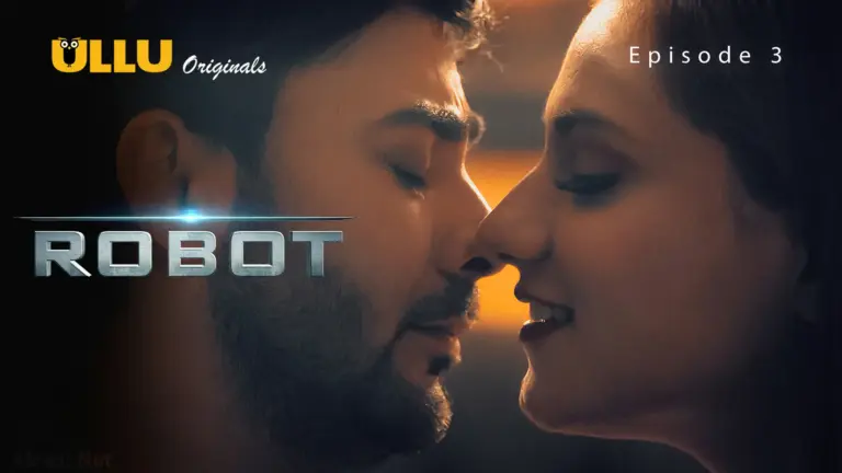 Robot Episode 3