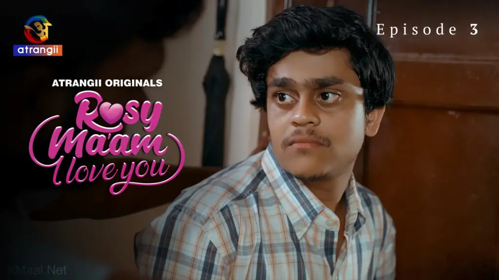 Rosy Maam I Love You Episode 3